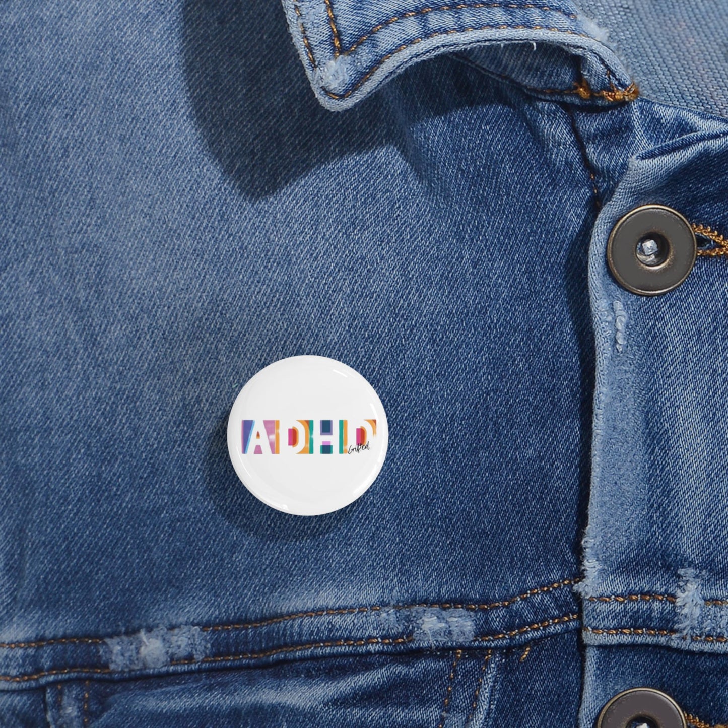 ADHD Gifted - 10 Round Pins - Advocating ADHD PRIDE + Rights,  Buttons, Pride Accessories, Colorful Support Badges, Awareness Campaign Gifts