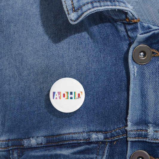 ADHD Gifted - 10 Round Pins - Advocating ADHD PRIDE + Rights, Buttons, Pride Accessories, Colorful Support Badges, Awareness Campaign Gifts
