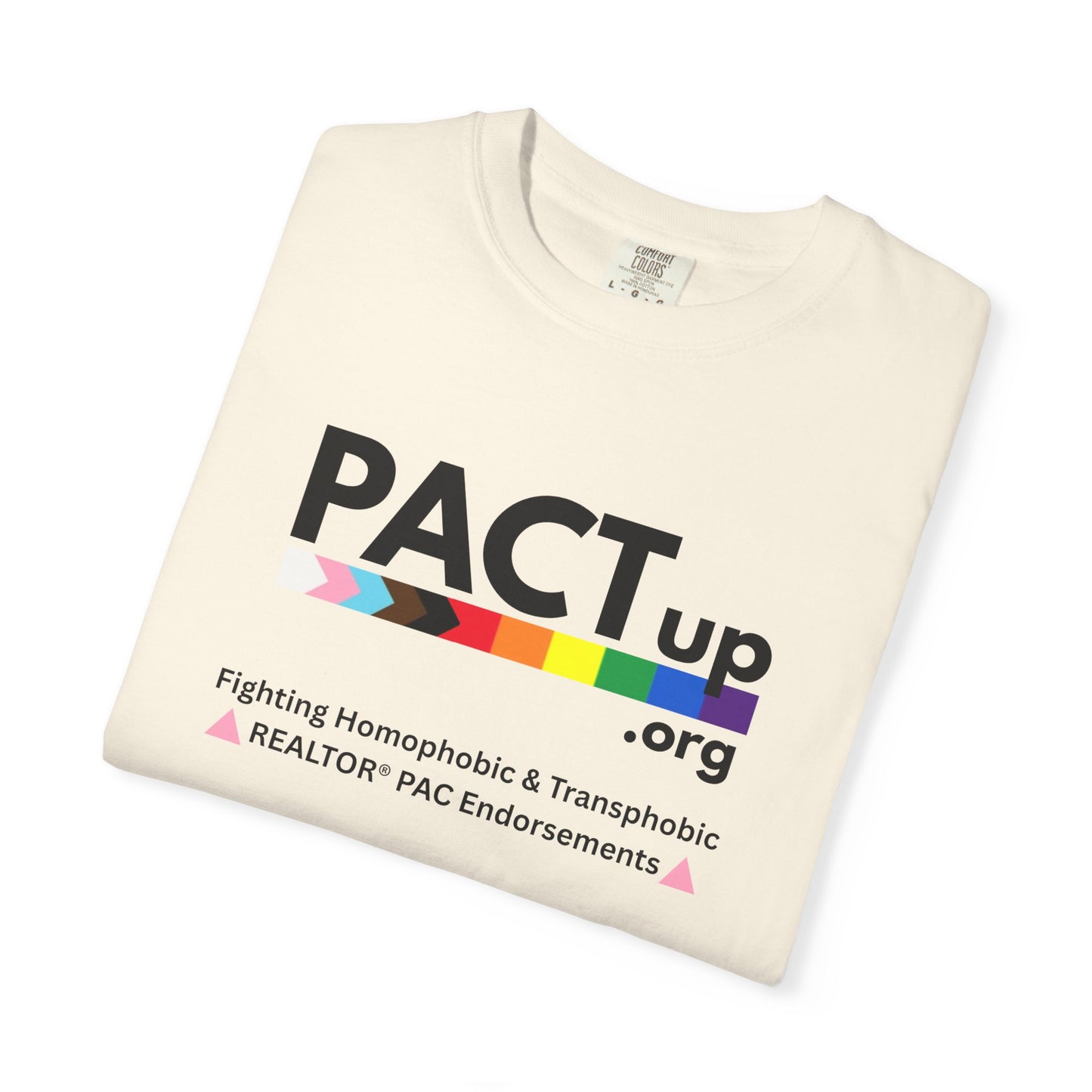 PACT UP - Pride T-Shirt - Unisex Garment-Dyed Tee for LGBTQ+ Advocacy