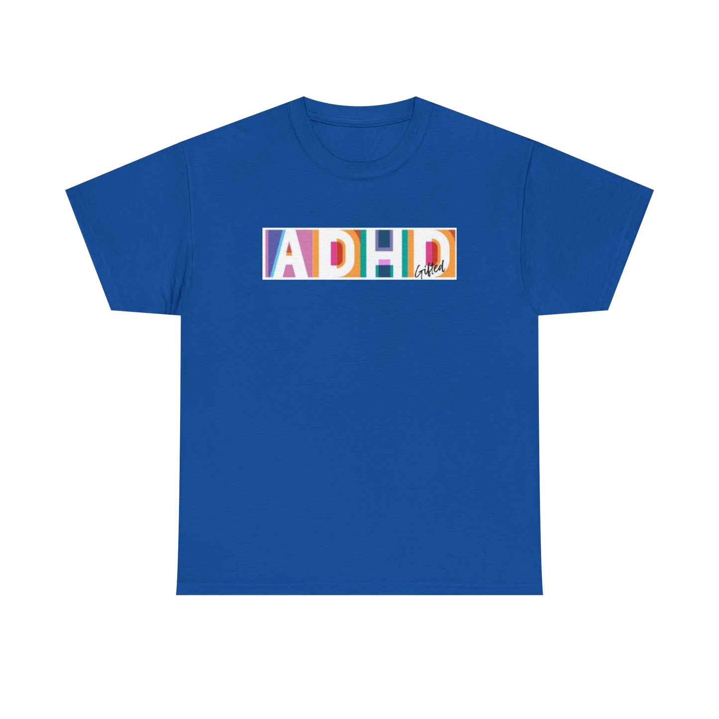 ADHD Gifted - Unisex Heavy Cotton Tee