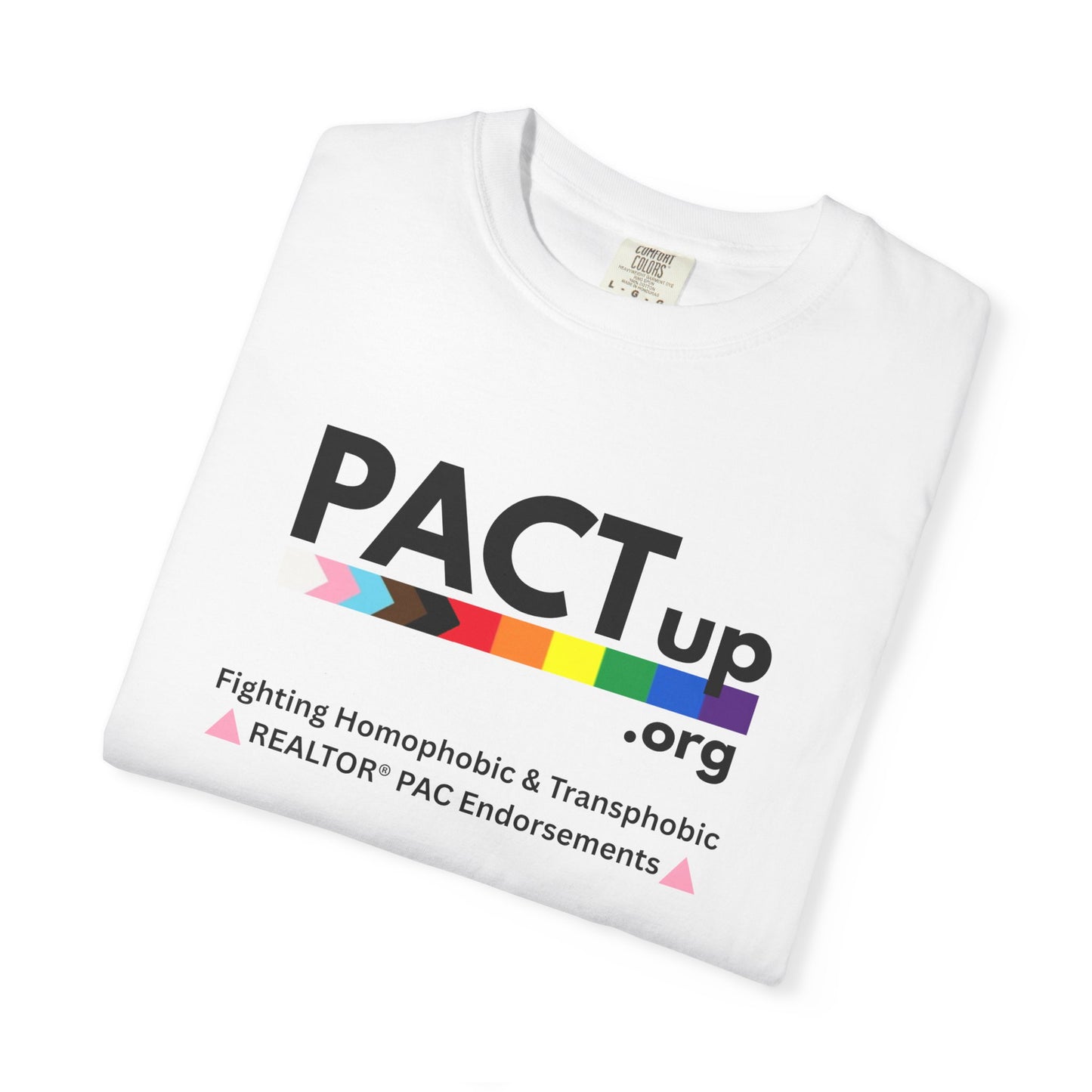PACT UP - Pride T-Shirt - Unisex Garment-Dyed Tee for LGBTQ+ Advocacy