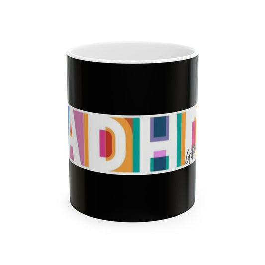 ADHD Gifted Pride Ceramic Mug, (11oz, 15oz)