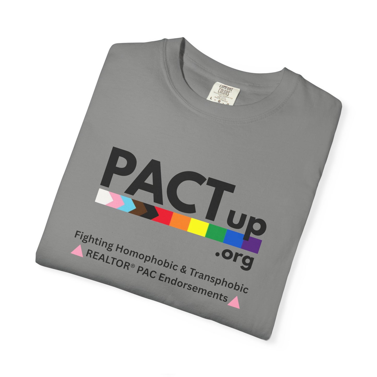 PACT UP - Pride T-Shirt - Unisex Garment-Dyed Tee for LGBTQ+ Advocacy