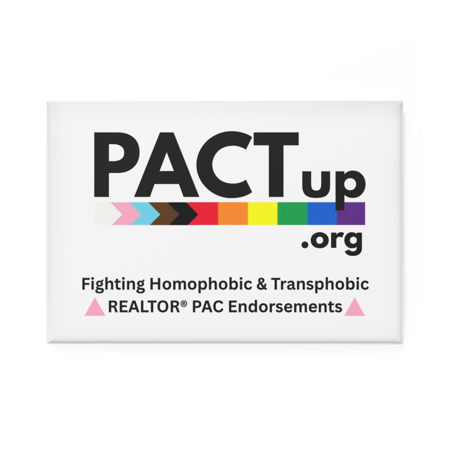 PACT Up - Proud Magnet - Rainbow LGBTQ+ Support