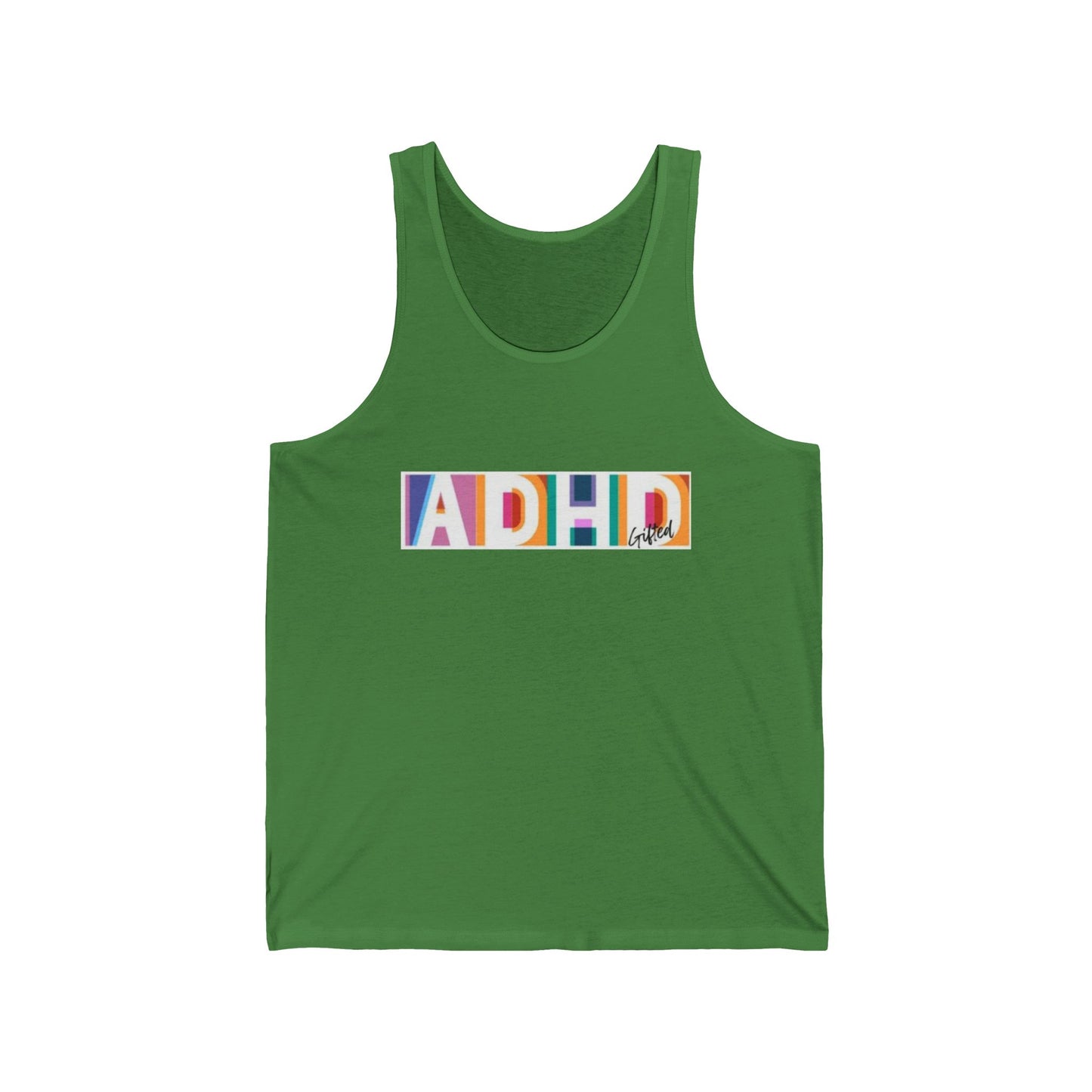 ADHD Gifted - Unisex Jersey Tank Top - '' Statement Tee