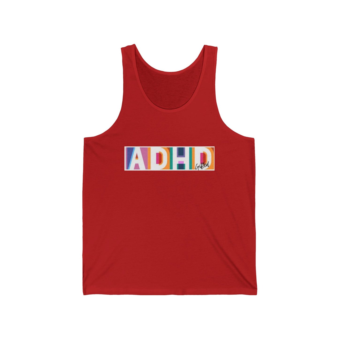 ADHD Gifted - Unisex Jersey Tank Top - '' Statement Tee