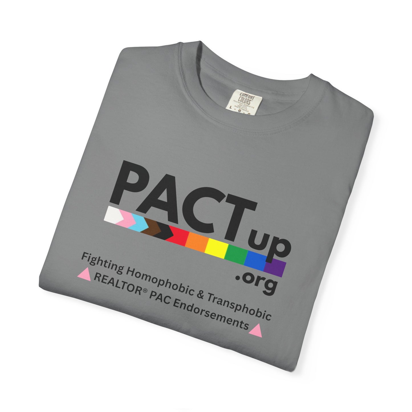 PACT UP - Pride T-Shirt - Unisex Garment-Dyed Tee for LGBTQ+ Advocacy