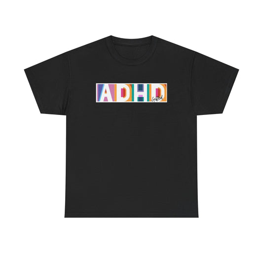 ADHD Gifted - Unisex Heavy Cotton Tee