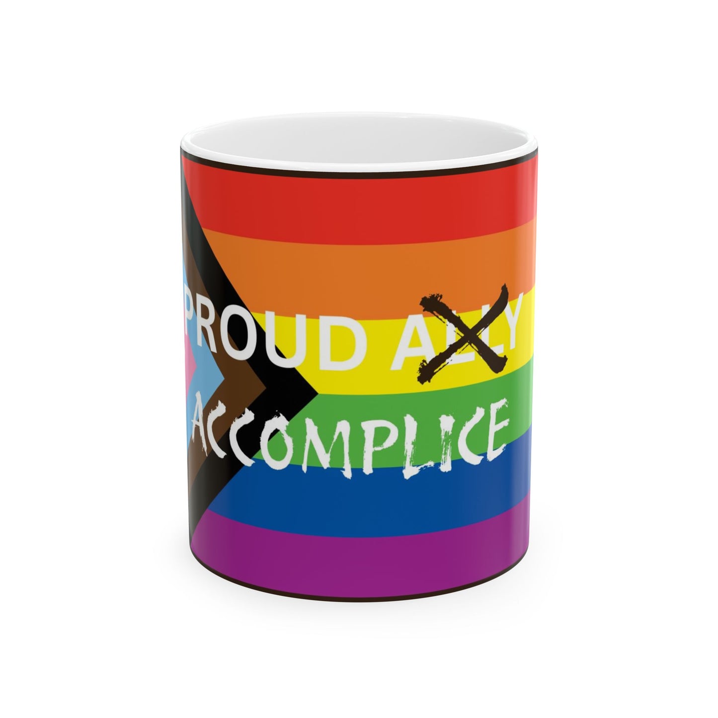 LGBTQ Proud Accomplice Pride Ceramic Mug, (11oz, 15oz)