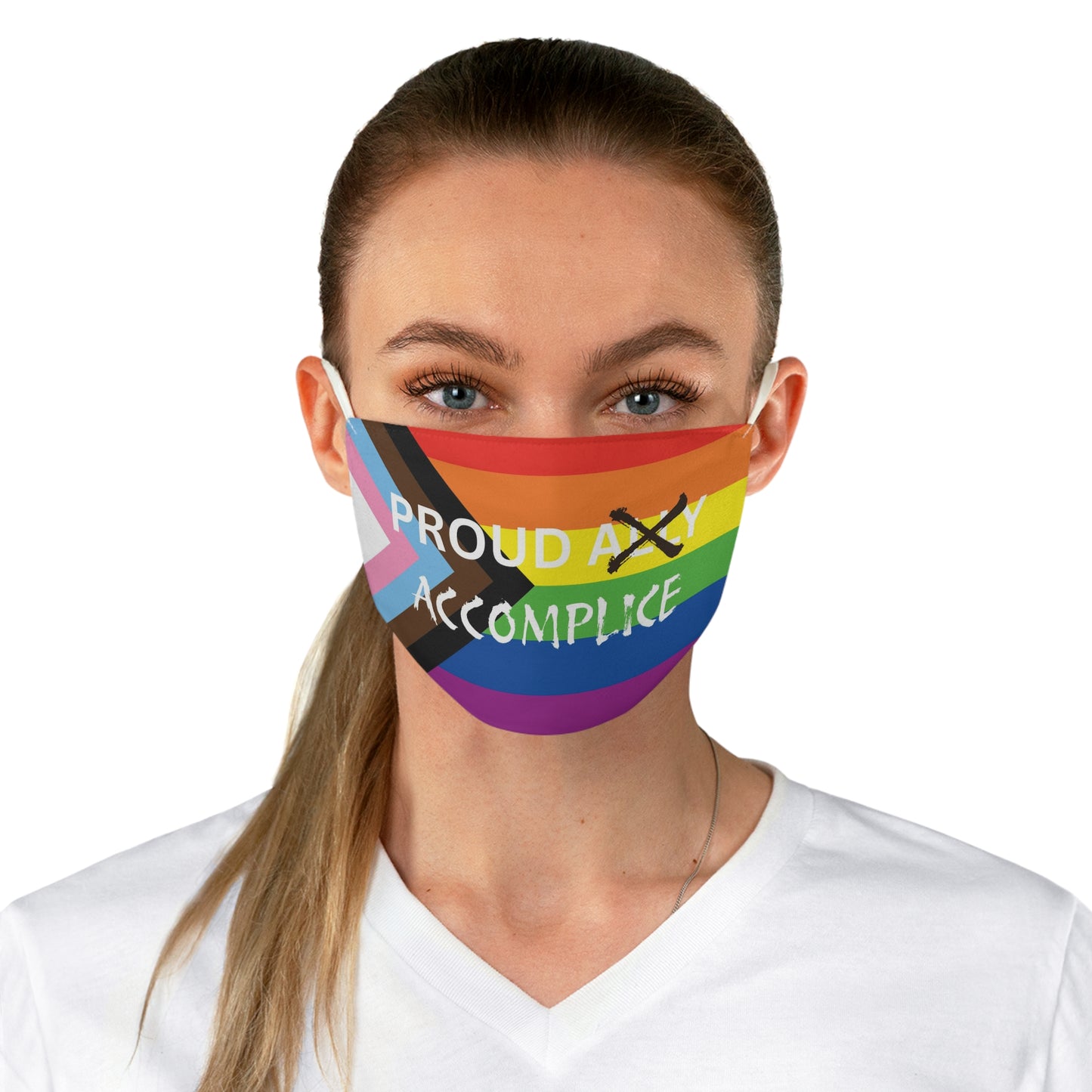 LGBTQ PRIDE - PROUD Accomplice Fabric Face Mask