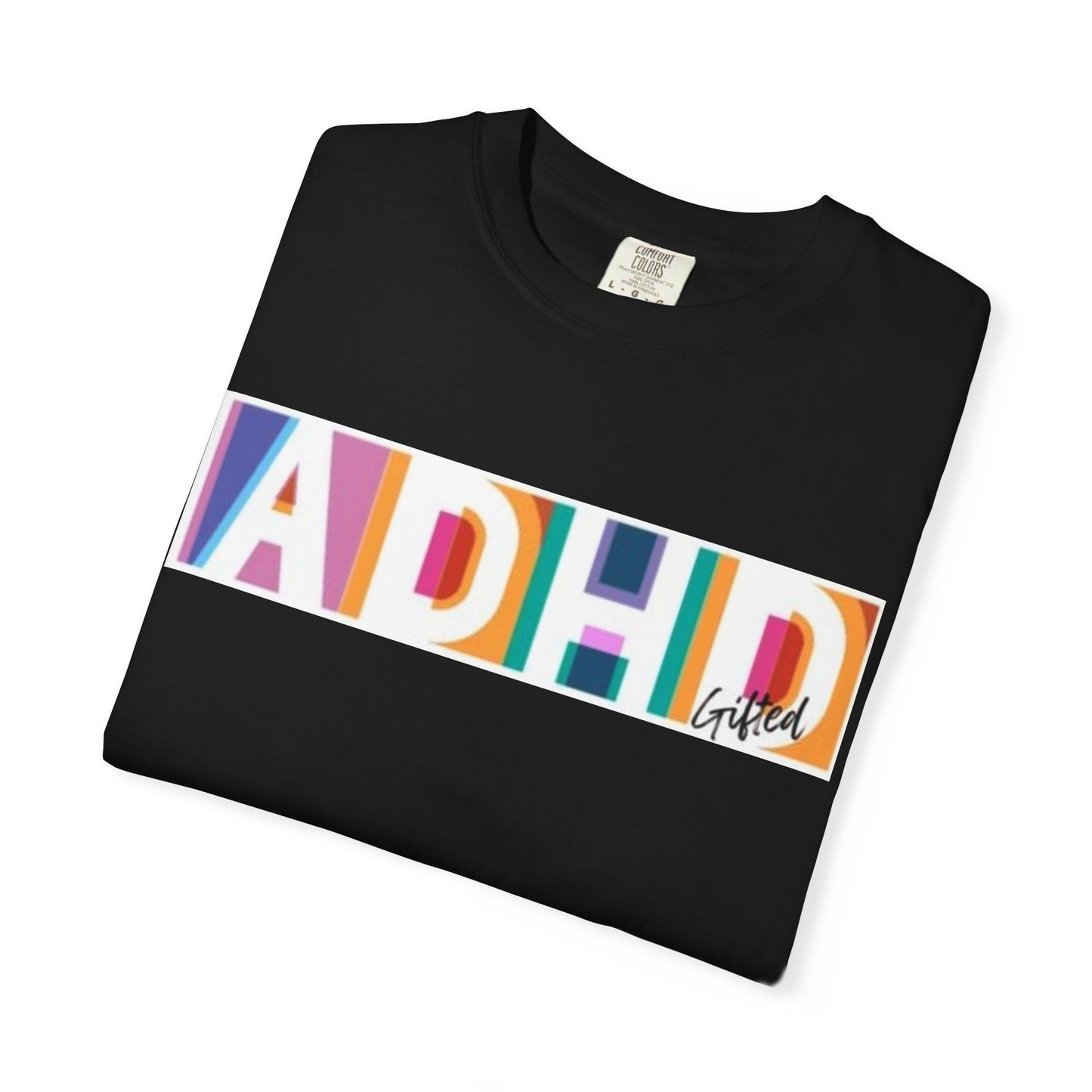 ADHD Gifted , Comfortable Casual Wear,  Apparel, Gift for Activists, Everyday [...]