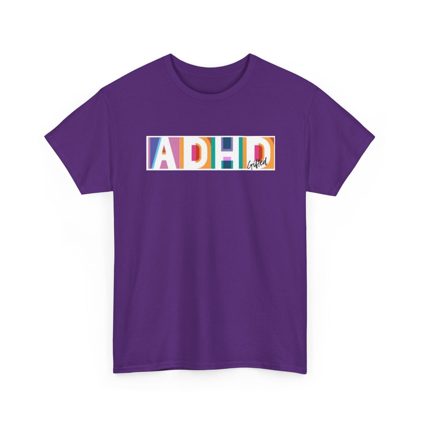 ADHD Gifted - Unisex Heavy Cotton Tee