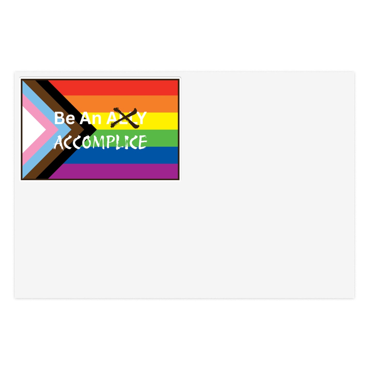 LGBTQ+ Pride Be An Accomplice Sticker Sheets - Be An Accomplice Design