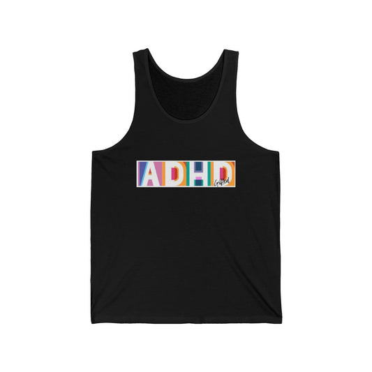 ADHD Gifted - Unisex Jersey Tank Top - '' Statement Tee