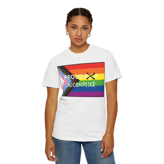 LGBTQ PRIDE - PROUD Accomplice Unisex Garment-Dyed T-shirt