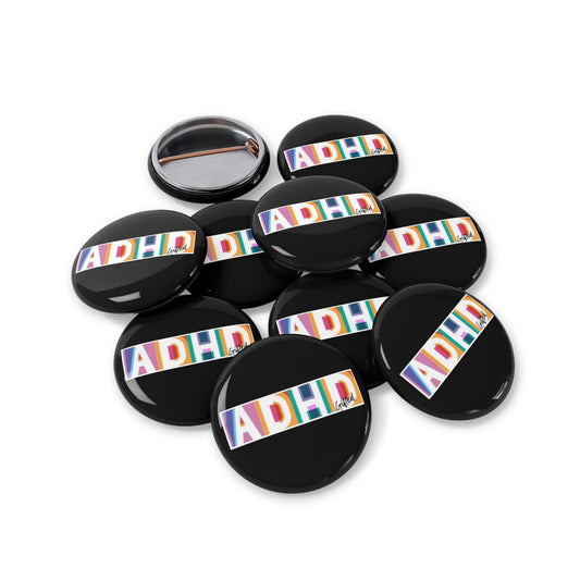 ADHD Gifted - 10 ADHD Pride Support Round Pins, ADHD + Badges, Equality Accessories, Statement Pins, Activism Flair, Gift for Allies,  Pins
