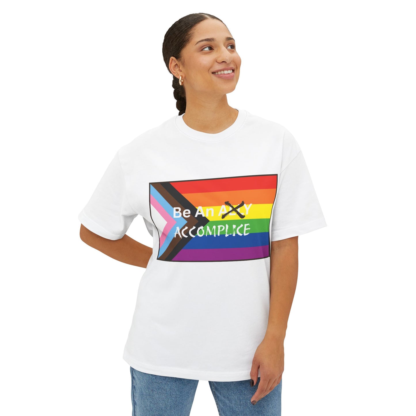 LGBTQ Be An Accomplice Pride Boxy Tee - Unisex Oversized LGBTQ+ T-Shirt