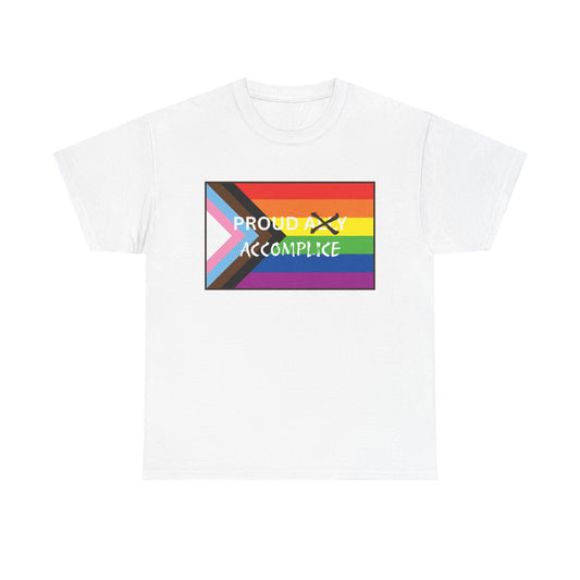 LGBTQ PRIDE - PROUD Accomplice Unisex Heavy Cotton Tee