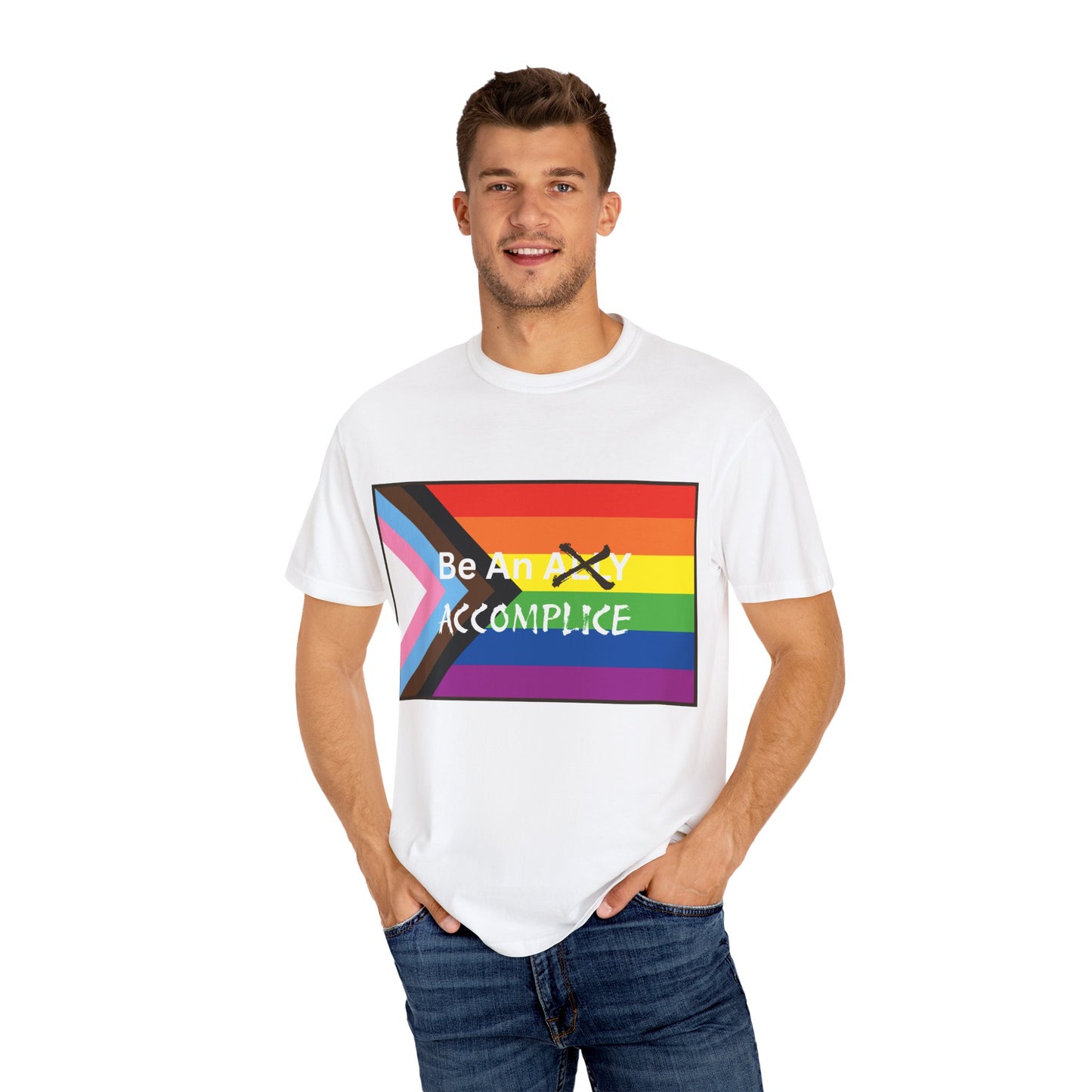 Be An Accomplice Pride T-Shirt - Unisex Garment-Dyed Tee for LGBTQ+ Advocacy
