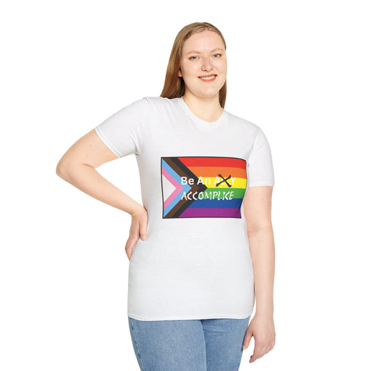 LGBTQ Be An Accomplice T-Shirt - Unisex Softstyle Tee with Rainbow Design
