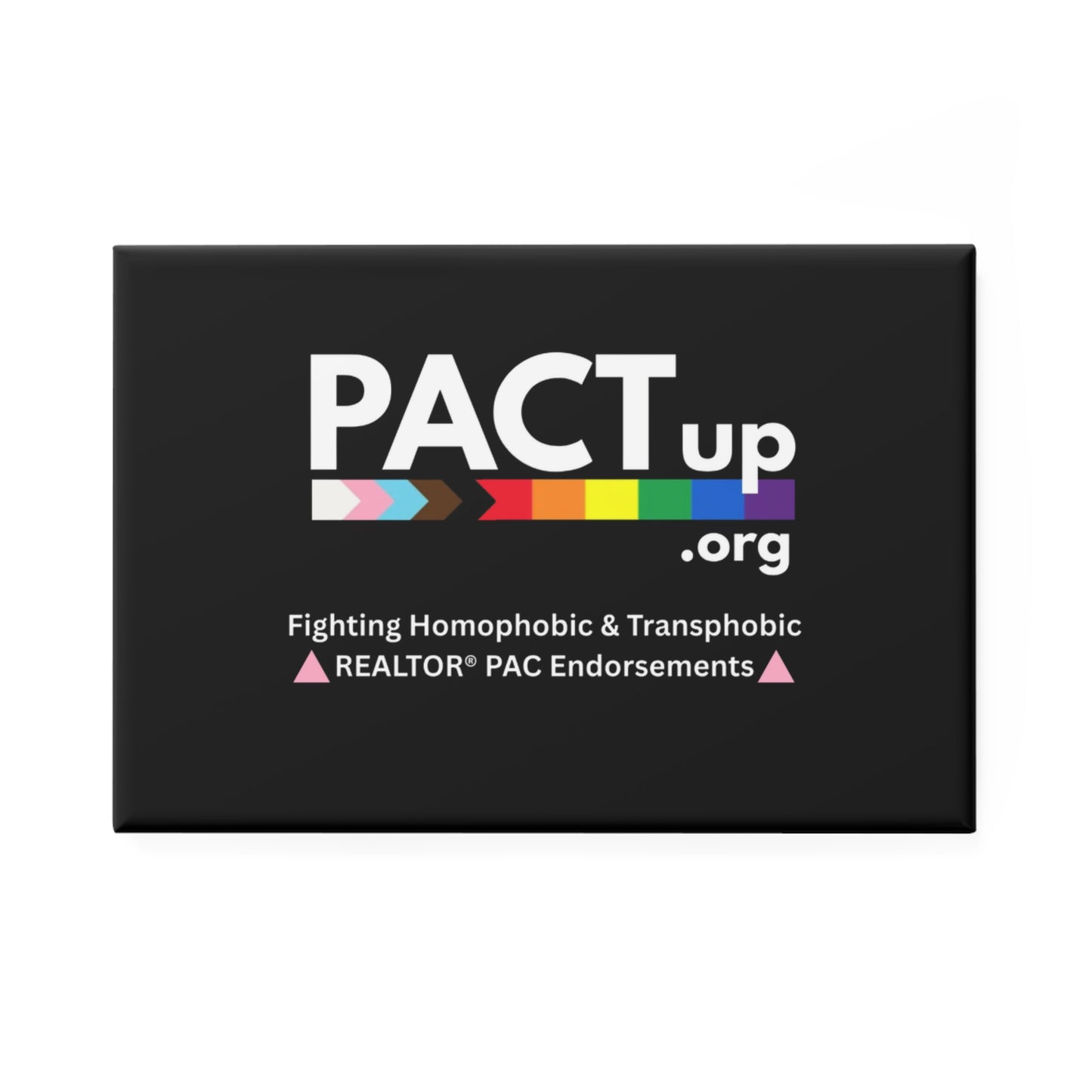 PACT Up - Proud Magnet - Rainbow LGBTQ+ Support