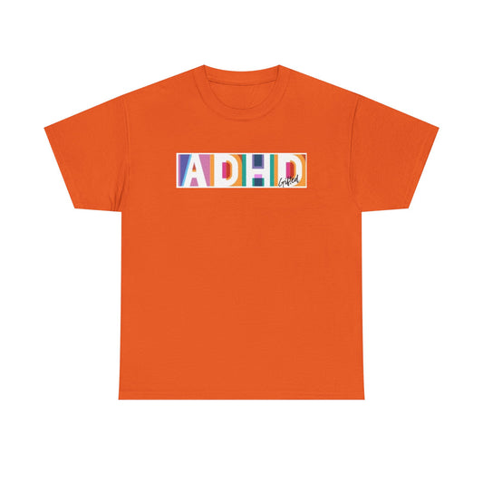 ADHD Gifted - Unisex Heavy Cotton Tee